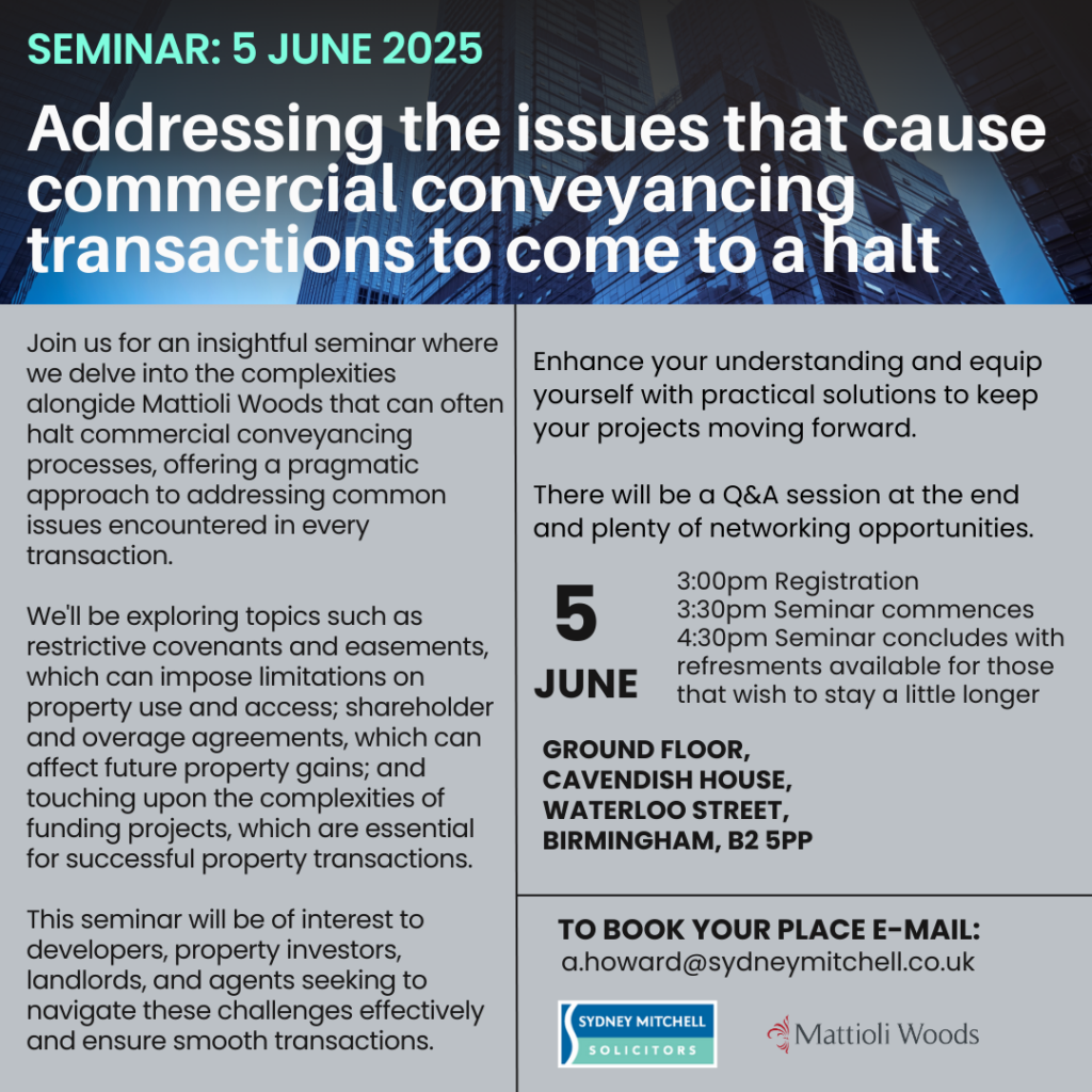 Sydney Mitchell Seminar: Addressing the issues that cause commercial conveyancing transactions to come to a halt 1 Seminar 5 June 2025 SM Sydney Mitchell Seminar: Addressing the issues that cause commercial conveyancing transactions to come to a halt